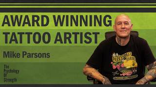 Bridging Old School & New School Tattooing - Mike Parsons (4K)