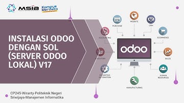 Odoo 17 - Instalasi Odoo dengan SOL (Server Odoo Lokal) V17 [SIB X PT Ctech ERP Indonesia]