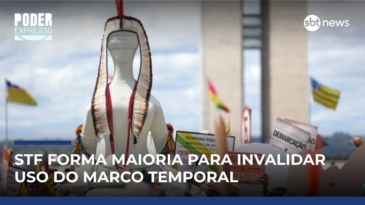 STF forma maioria para considerar marco temporal inconstitucional | 