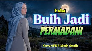 Buih Jadi Permadani - Exist / Cover - FD Melody Studio / Lagu Viral - Lagu menyentuh hati