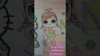 L.O.L Hello Kitty Color Gradient|Mewarnai gradasi gambar  #coloring#hellokitty#lol#mewarnai#gradient