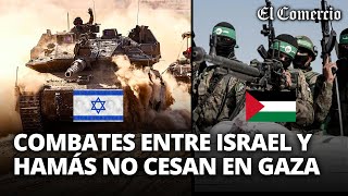 Combates entre ISRAEL y HAMÁS continúan en GAZA: ofensiva israelí se centra en RAFAH | El Comercio