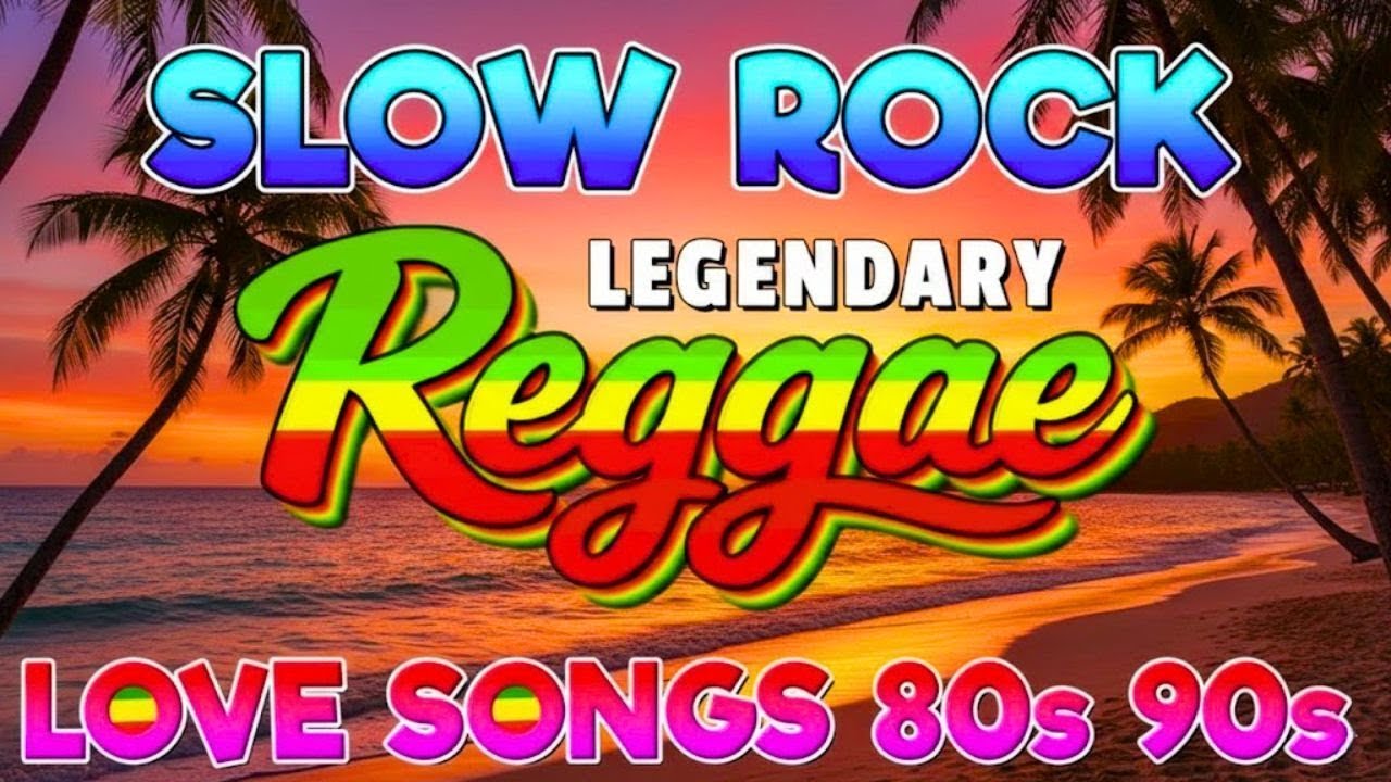 Relaxing Reggae Songs - Best Of English Reggae Songs - All Time Favorite Reggae Songs 2025