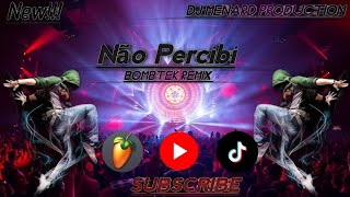 Não Percibi | BombtekRemix | DjMenard Remix 