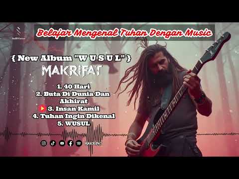 FULL ALBUM LAGU MAKRIFAT VOL.2 - Mengenal Tuhan Dengan Music #trending #music #metal #sholawatmetal