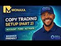 How to Start Copy Trading Step-by-Step (Part 2 Tutorial)