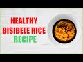 HEALTHY BISIBELE RICE QUICK HEALTHY RECIPE NEEV NUTRITION USHMA CHHEDA 