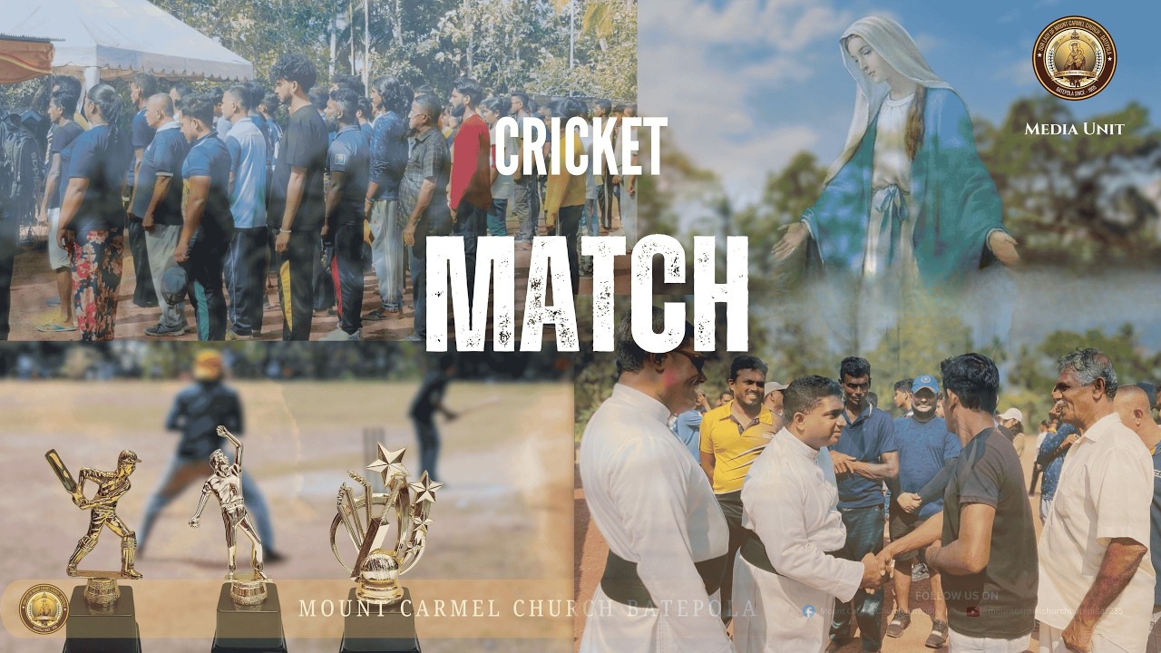 Friendly Cricket Encounter 2026 | Our Lady of Mount Carmel Church Batepola
