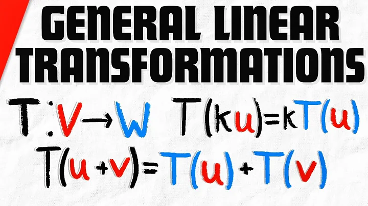 General Linear Transformations on Vector Spaces | Linear Algebra