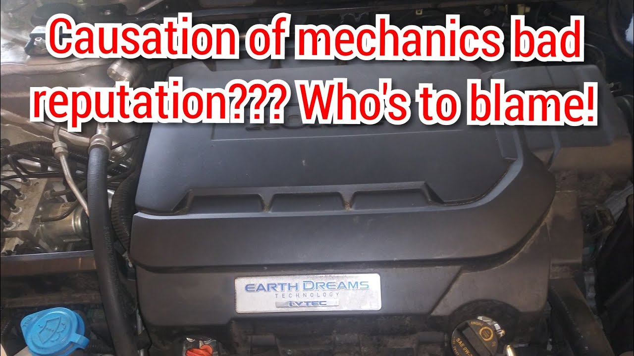 Who gave the mechanic the bad reputation? YouTube