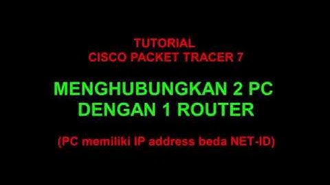 Cisco Packet Tracer Tutorial   Connecting 2 PC and 1 router