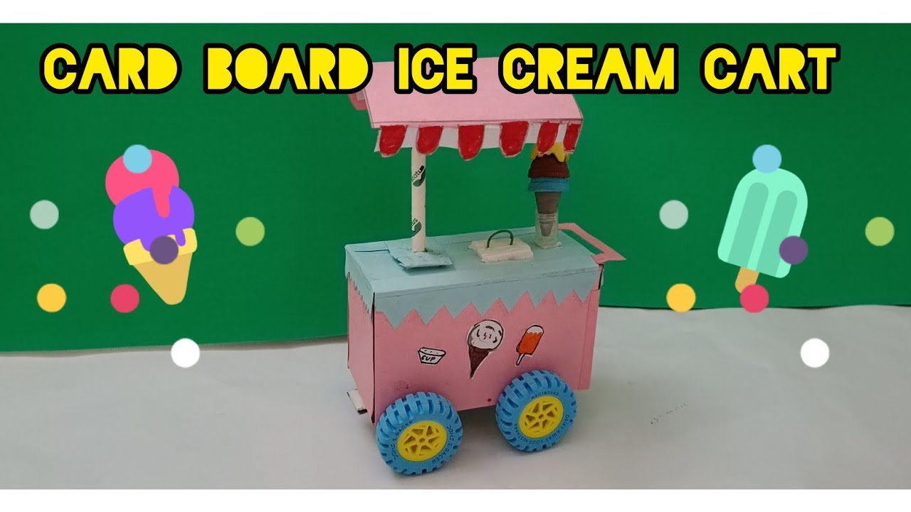 How To Make Ice Cream Cart With Cardboard Cardboard Easy Craft Ideas how-to-make-ice-cream-cart-with-cardboard-cardboard-easy-craft-ideas