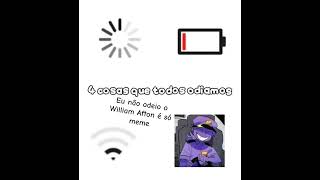 eu não odeio o William Afton #fnaf