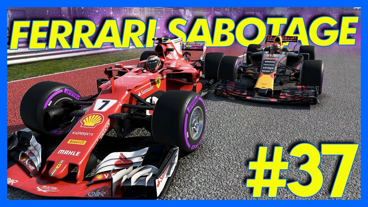 F1 2017 Career Mode : FERRARI SABOTAGE!! (Part 37)