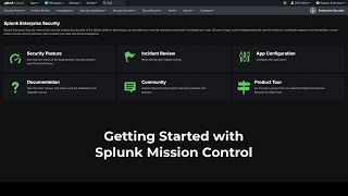 Famous Getting Started with Splunk Mission Control Profile