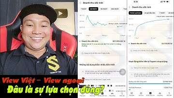 Chia sẻ cách làm YouTube view Việt, view ngoại chủ đề RPM cao cho anh em chiến đấu
