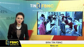 FBNC - Tín dụng cả năm dự báo có thể tăng trưởng 17%