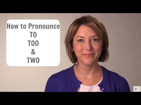 How to pronounce TO, TOO, TWO /tu/ - American English Homophone  Pronunciation Lesson