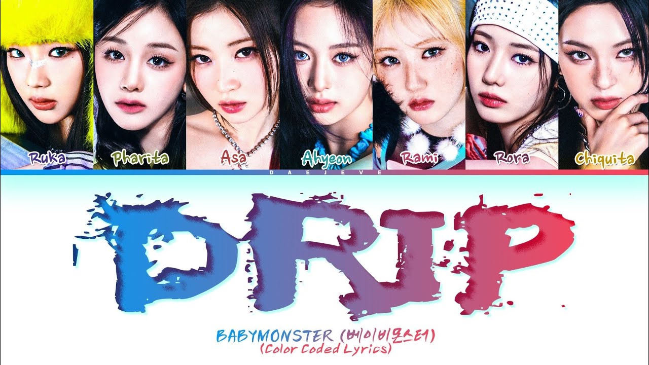 BABYMONSTER DRIP Lyrics (Color Coded Lyrics) - YouTube