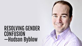 63:  Resolving gender confusion—Hudson Byblow (2/4)
