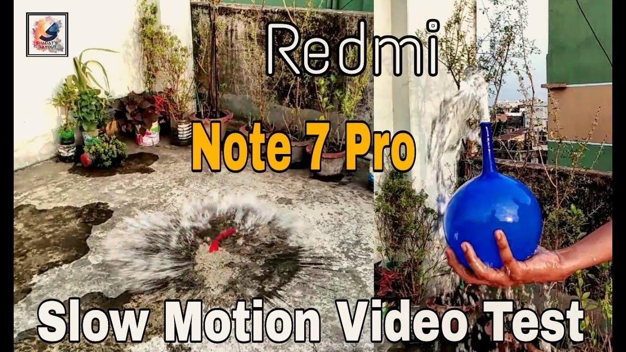 Redmi Note 7 Pro Slow Motion Video Test 🎈🔥🔥🔥