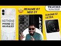 Nothing Phone (1) Is Here, 5G In July 😯,realme GT Neo 3T India Launch,Xiaomi 12 Ultra Specs-#TTN1363