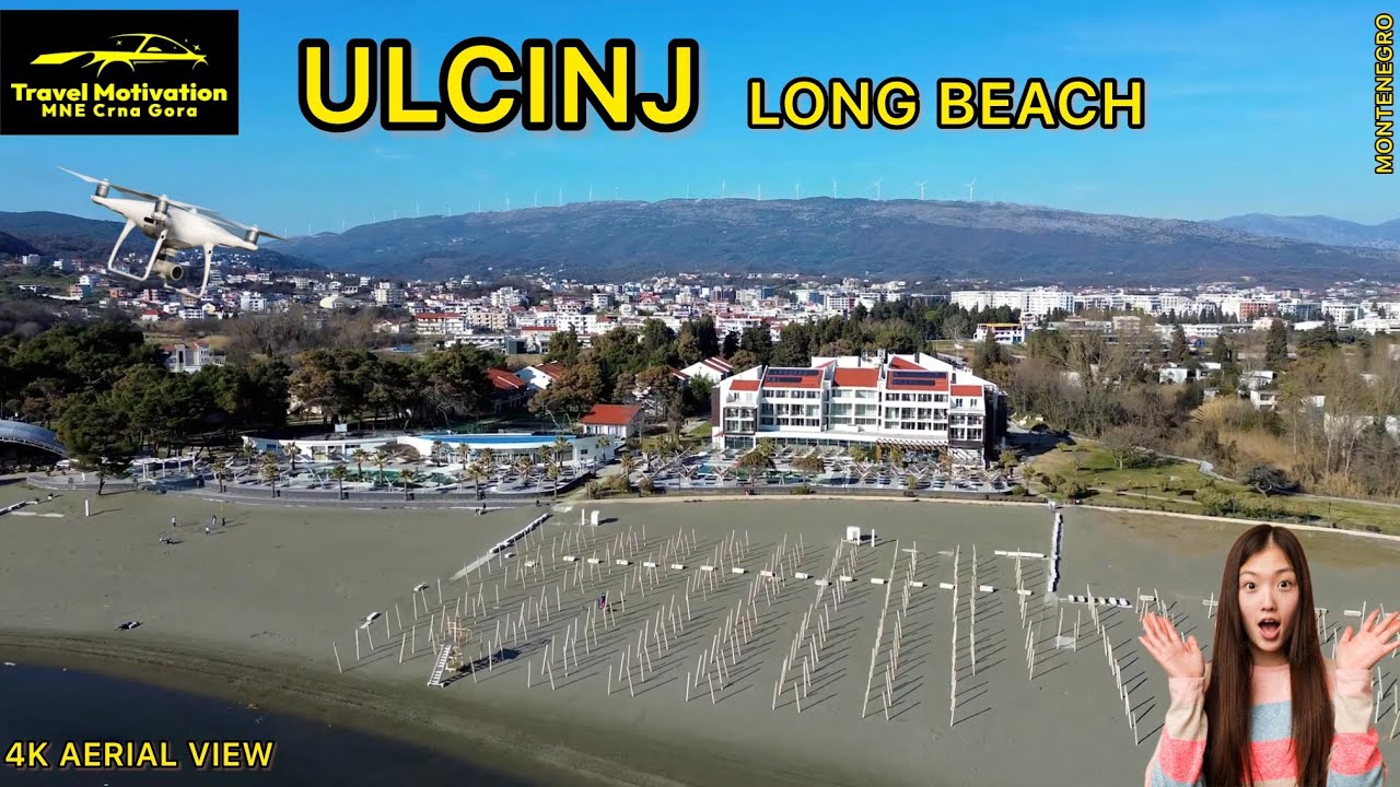 VELIKA PLAŽA Ulcinj Snimak Dronom Februar 2024 - LONG BEACH Ulcinj [4K ...