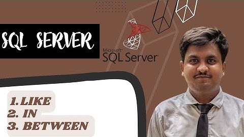 LIKE IN and BETWEEN in SQL server in Urdu/Hindi
