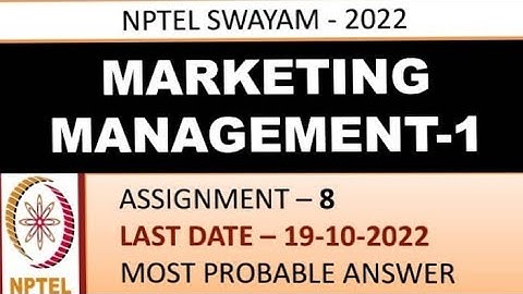 Marketing Management-1| Assignment -8 | Most Probable Answer| Week-8 | NPTEL-22