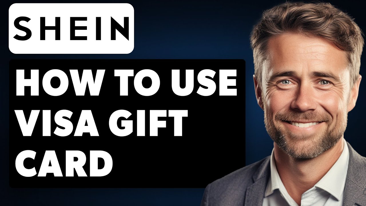 How to Use a Visa Gift Card on Shein (Full 2024 Guide) - YouTube