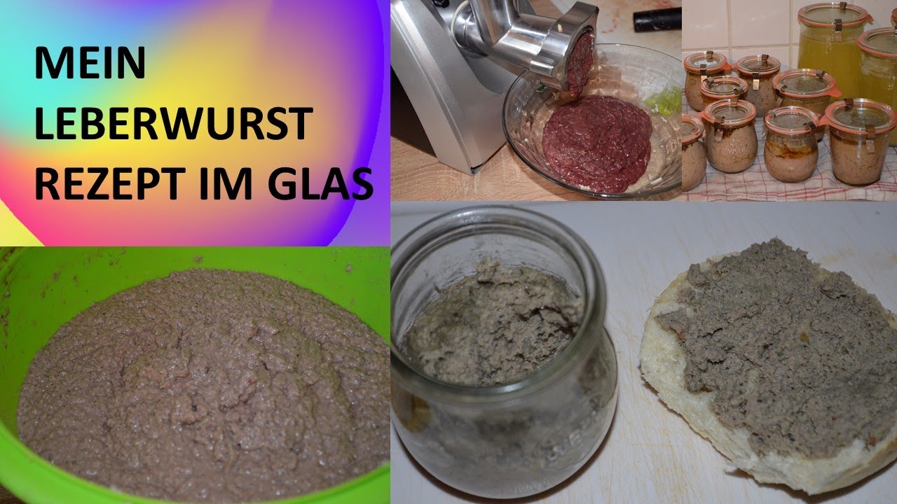 Leberwurst Einkochen Im Backofen