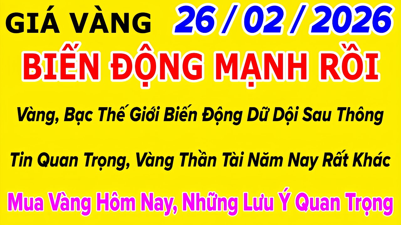 Giá vàng hôm nay 9999 ngày 26/2/2026 | GIÁ VÀNG MỚI NHẤT || Xem bảng giá vàng SJC 9999 24K 18K 10K