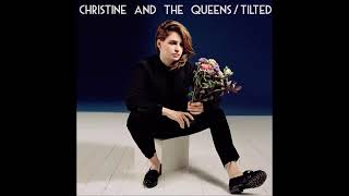 Christine and the Queens - Tilted