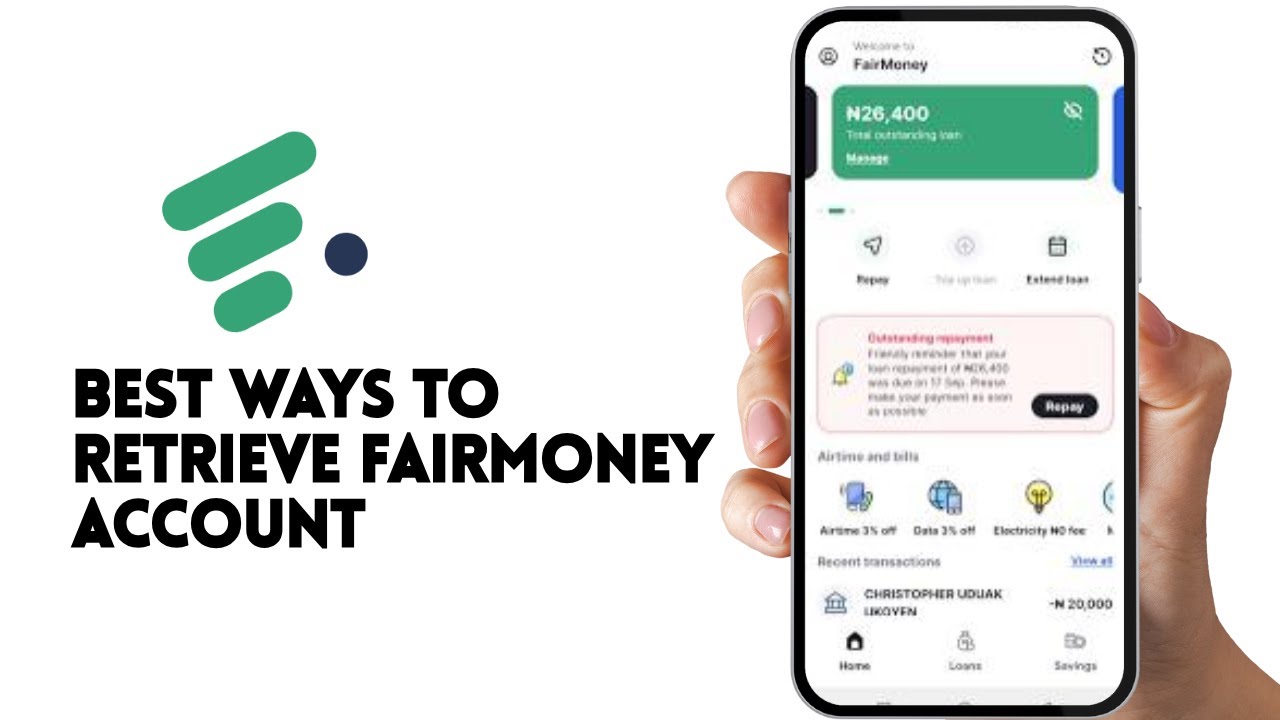 Best Ways To Retrieve Fairmoney Account