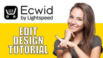 Ecwid How To Edit Design 2024