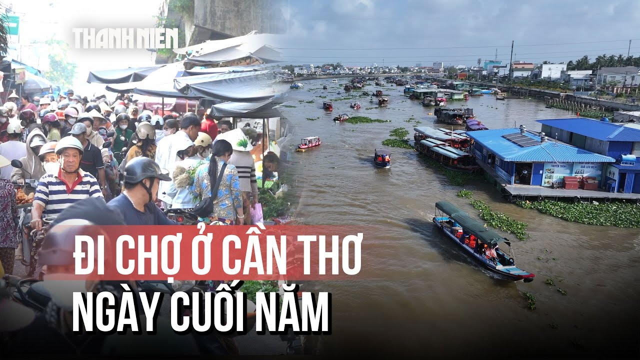 Cần Thơ: Nhộn nhịp phiên chợ truyền thống ngày cuối năm