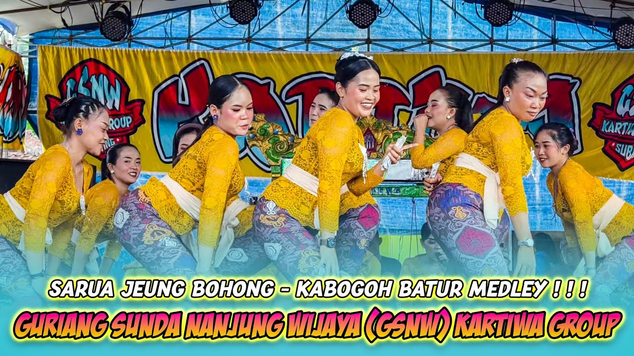 SARUA JEUNG BOHONG MEDLEY KABOGOH BATUR SAABREG❗❗❗|| JAIPONG BAJIDORAN || GSNW KARTIWA GROUP SUBANG