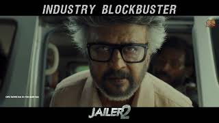 Jailer 2 - Industry BLOCKBUSTER | Superstar Rajinikanth | Sun Pictures | Promo 22