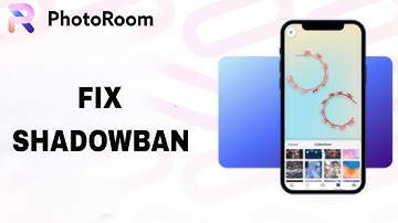 How To Fix And Solve Shadowban On Photoroom App | Final Solution