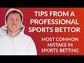 Most Common Mistake in Sports Betting & Poker  Tips From Pro Sports Bettor & Pro Poker Player Jonas