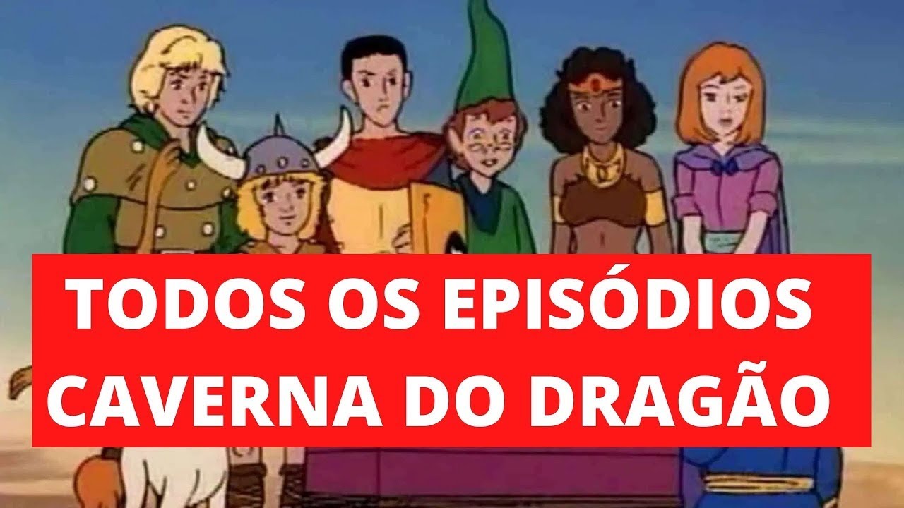 A Caverna do Dragão - Todos os Episódios Completos em HD - Maratona de ...