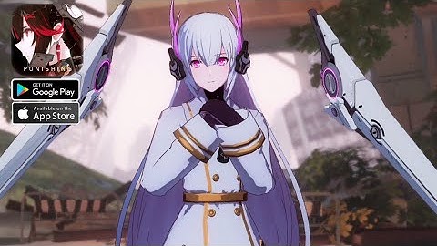 Punishing Grey Raven Ultra Graphics Gameplay (Android/IOS) Part-2