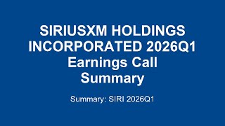 SIRIUSXM HOLDINGS INCORPORATED 2026Q1 : SiriusXM Earnings: Q1 2026 Recap &amp; Future Growth!