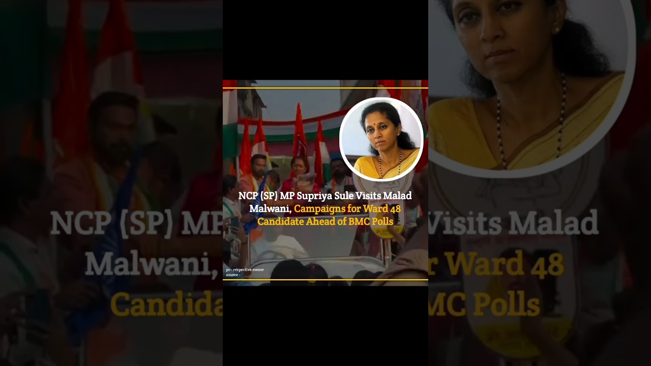 NCP (SP) MP Supriya Sule Visits Malad Malwani, Campaigns for Ward 48 Candidate Ahead of BMC Polls