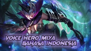 Voice Hero Miya bahasa Indonesia | Mobile Legend Indonesia