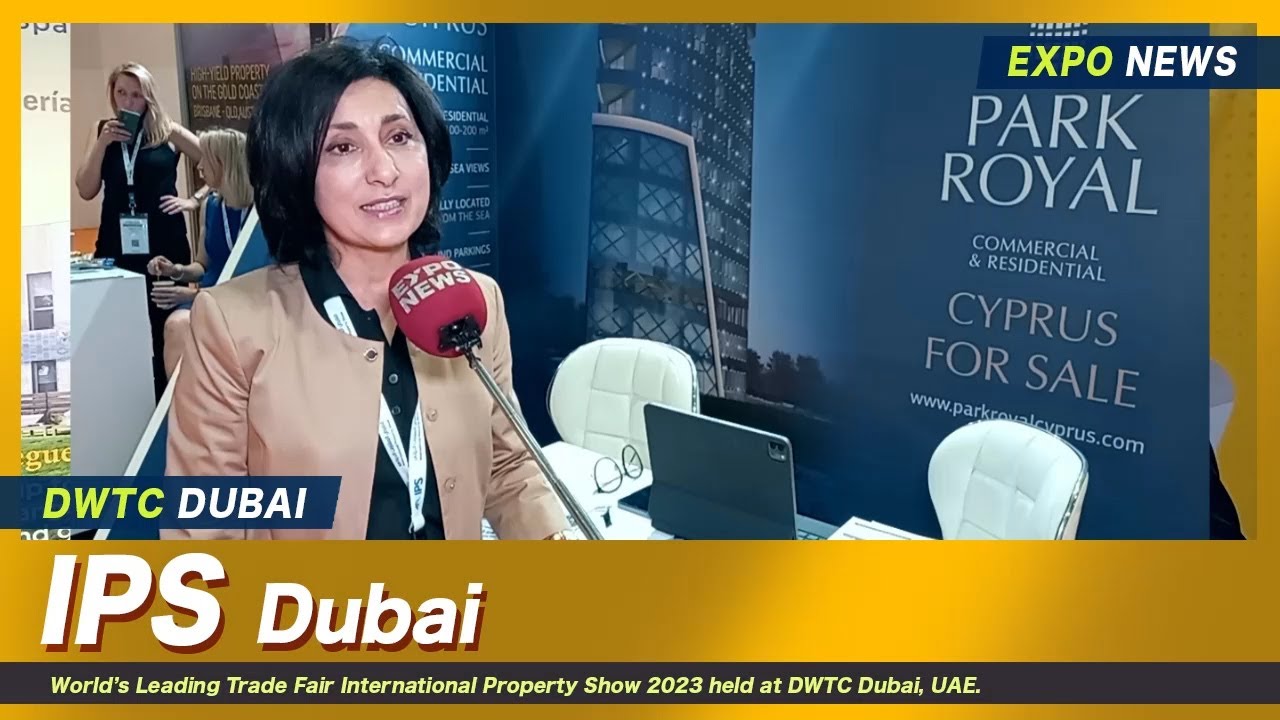 IPS 2023 DUBAI : International Property Show 2024 DUBAI : Real Estate Investment & Golden Visa