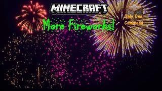 Minecraft | Mo' Fireworks in Only One Command! (New Year's Eve Special!)