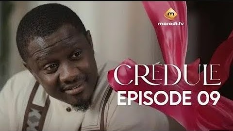 Crédule -saison1 -ÉPISODE 10 **VOSTFR**