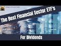 The Best Financial Sector ETF's