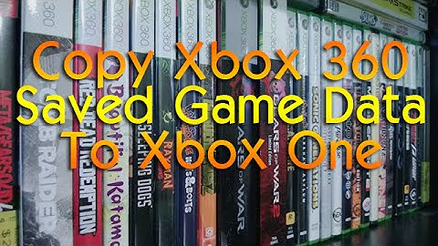 Copy Xbox 360 Saved Games/Data to Xbox One